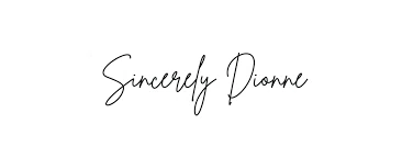 Sincerely Dionne