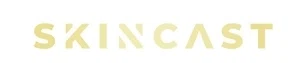 Skincast