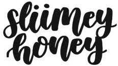 Sliimeyhoney