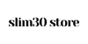 Slim30 Store