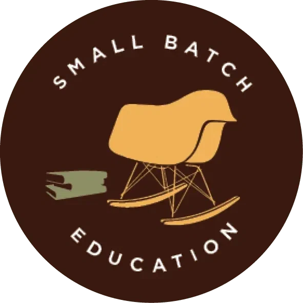 Small Batch Education