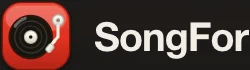 SongFor