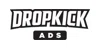 Dropkick Ads