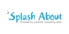 Splash About