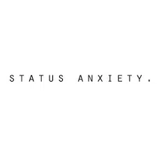 Status Anxiety