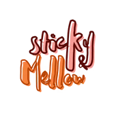 Sticky and Mellow