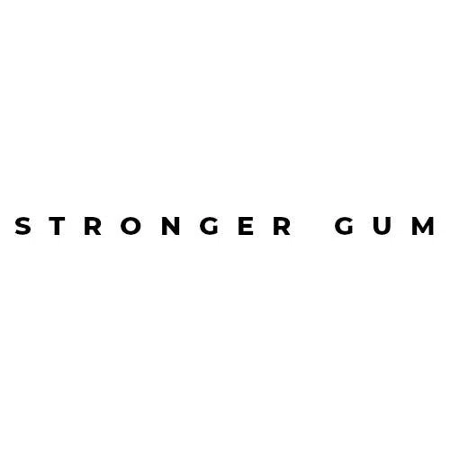 Stronger Gum