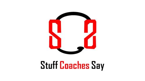 Stuff Coaches Say