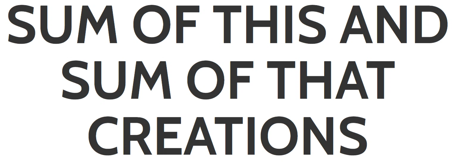 Sum of This, Sum of That