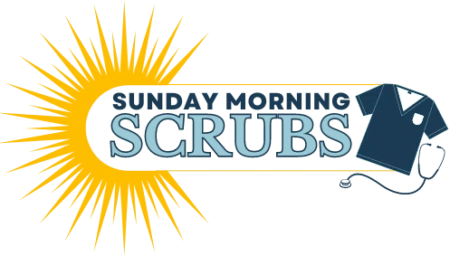 Sunday Morning Scrubs