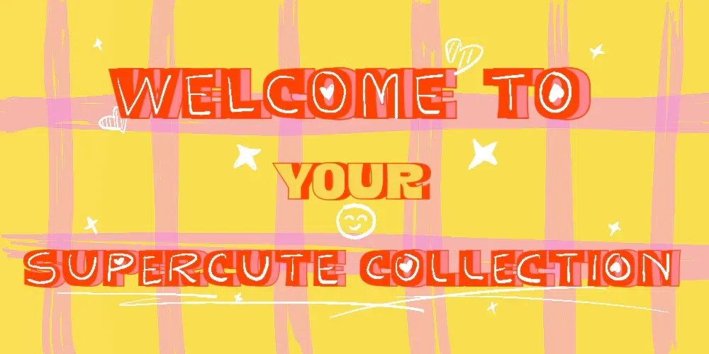 Supercutecollection