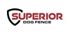 Superior Dog Fence
