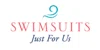 Swimsuits Just For Us