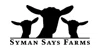 Syman Says Farms