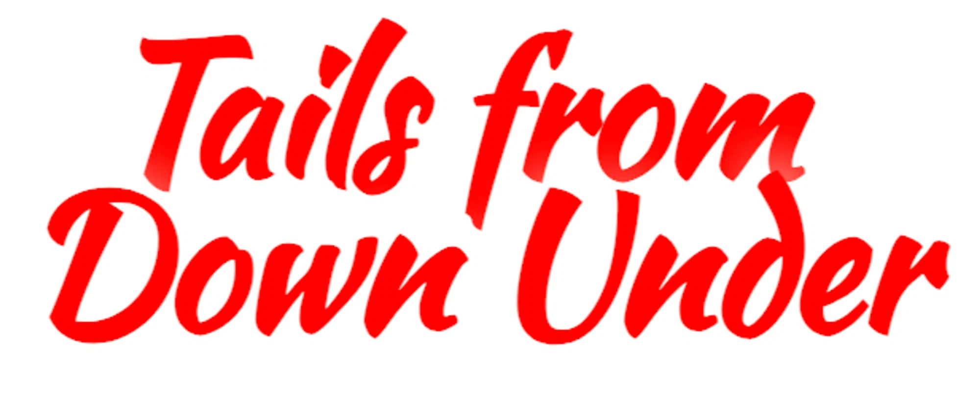 Tails From Down Under