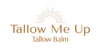 Tallow Me Up