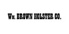 Wm Brown Holster Company