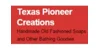 Texas Pioneer Creations