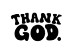 Thank God