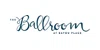 The Ballroom at Bayou Place