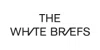 The White Briefs
