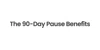 The 90-Day Pause