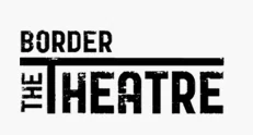 The Border Theatre