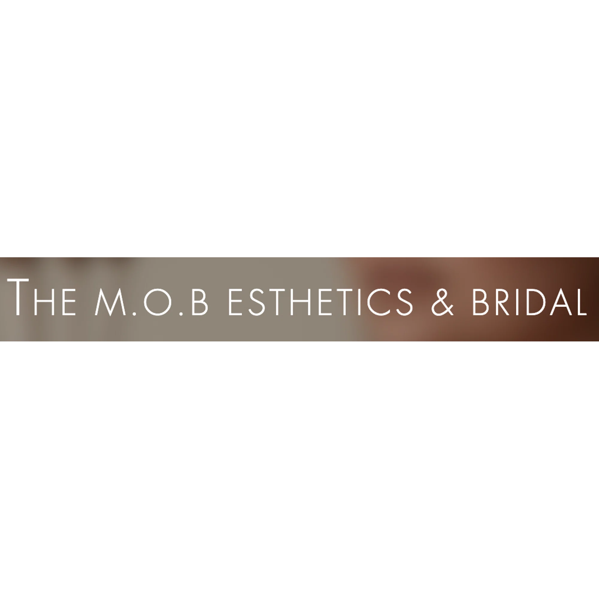 The M.O.B Esthetics & Bridal