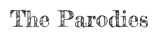 The Parodies