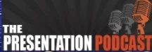 The Presentation Podcast
