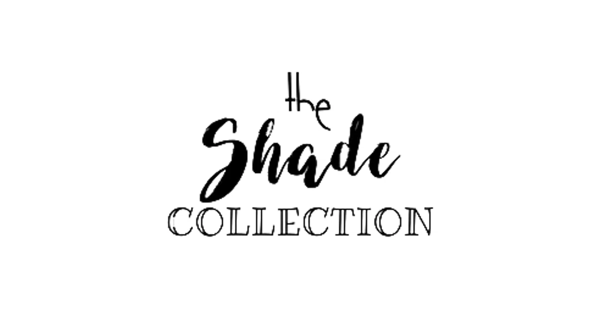 The Shade Collection