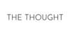 The Thought