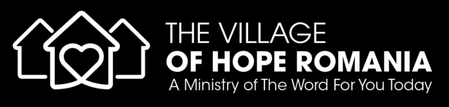 The Village of Hope Romania