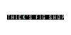 Thick's Fig Shop