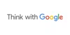 Think with Google