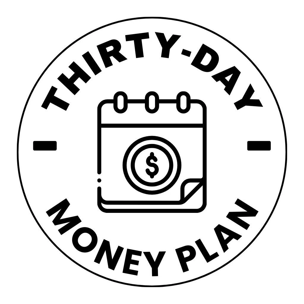 Thirty Day Money Plan