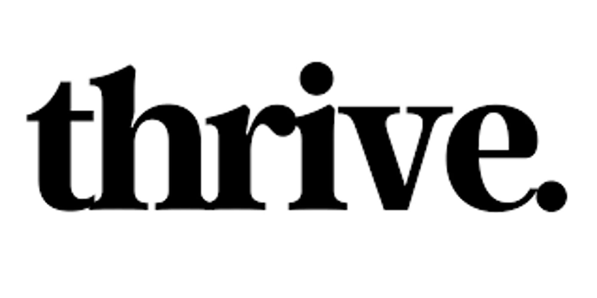 Thrive