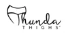 Thunda Thighs