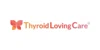 Thyroid Loving Care