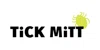 TiCK MiTT