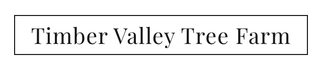 Timber Valley Tree Farm