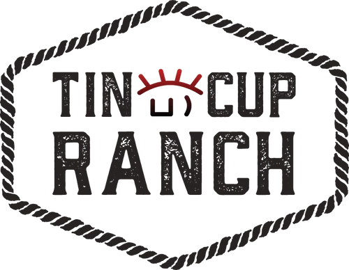Tin Cup Ranch