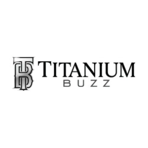 Titanium Buzz Promo Codes