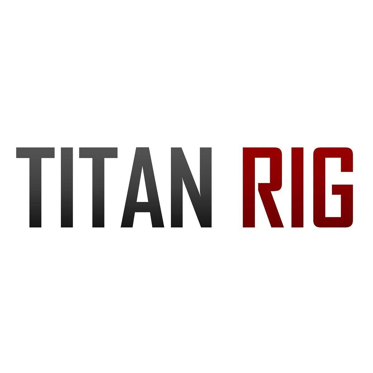 Titan Rig
