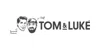 Tom & Luke