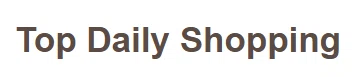 Top Daily Shopping