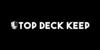 Top Deck Keep
