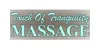 Touch of Tranquility Massage