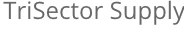 Tri-Sector Supply