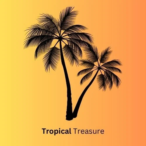Tropical Treasures